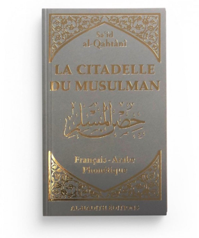 La citadelle du musulman gris