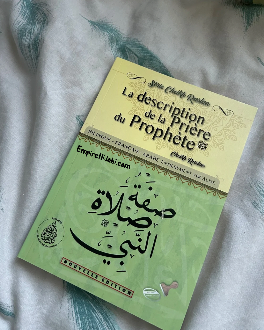 La Description De La Prière Du Prophète, De Cheikh Raslan (Français-Arabe)