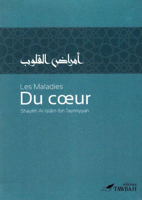 Les maladies du coeur - Edition tawbah